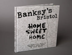 Banksy's Bristol: Home Sweet Home